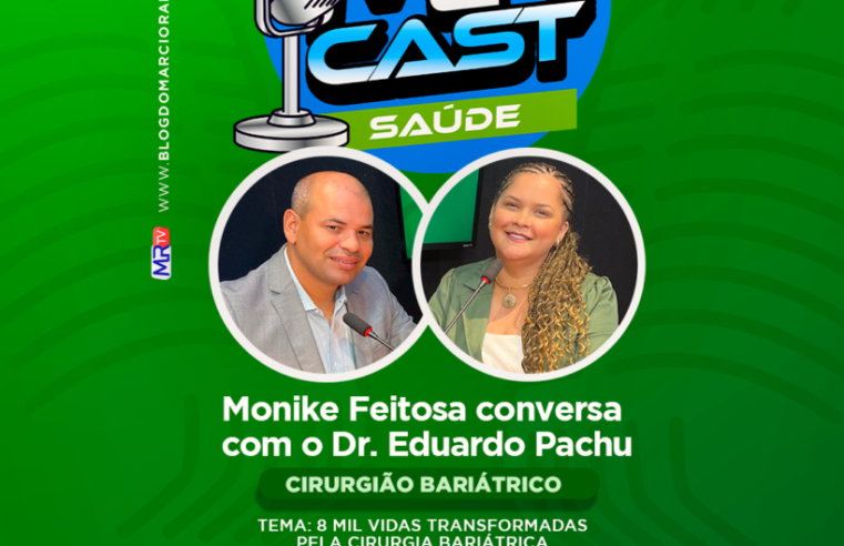 Novo episódio do MR Cast Saúde vai debater o crescimento da Cirurgia Bariátrica no Brasil e na Paraíba