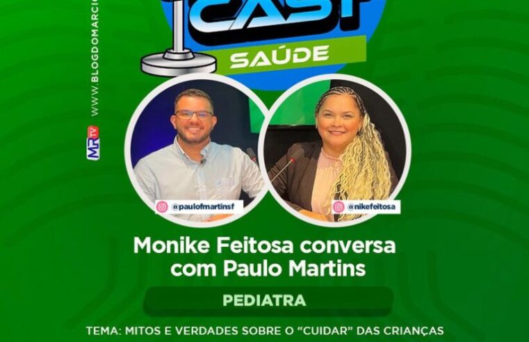 MRCAST Saúde discute mitos e verdades sobre cuidados infantis com o pediatra Paulo Martins nesta sexta-feira (26)