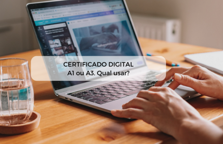 Certificado Digital – como escolher o certificado correto