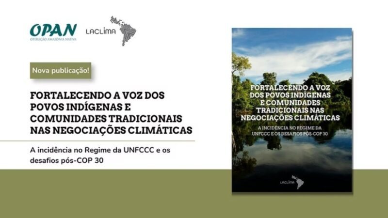 LACLIMA lança relatório sobre povos indígenas pós-COP30