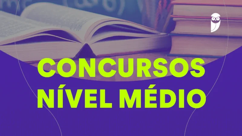 Guia completo de concursos públicos com exigência de nível médio para o ano de 2026 em diversas regiões do país