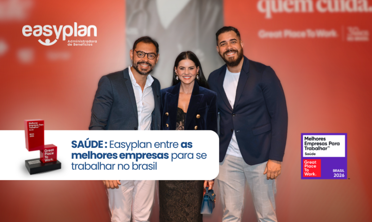 Cultura organizacional fortalece e leva EasyPlan ao GPTW